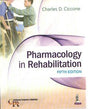 PHARMACOLOGY IN REHABILITATION (INDIAN REPRINT) - Retail Maharaj