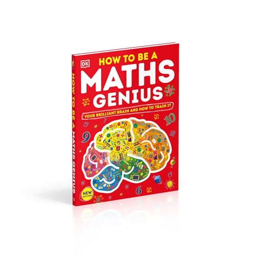 How to be a Maths Genius: Your Brilliant Brain and How to Train It - Retail Maharaj