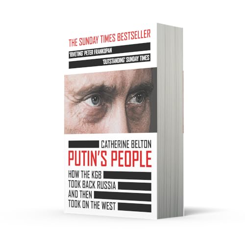 Putin’s People: A Times Book of the Year 2021 – The Story of Russia’s History and Politics: How the KGB Took Back Russia and Then Took on the West - Retail Maharaj