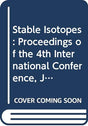 Proceedings of the Fourth International Confererence (4th) (Stable Isotopes) - Retail Maharaj