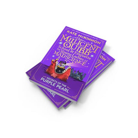 Secrets of the Purple Pearl: The sequel to the #1 New York Times Bestseller: Book 2 (The Millicent Quibb School of Etiquette for Young Ladies of Mad Science) - Retail Maharaj