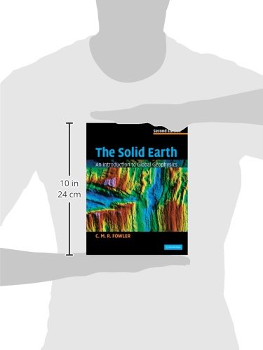 The Solid Earth: An Introduction to Global Geophysics - Retail Maharaj