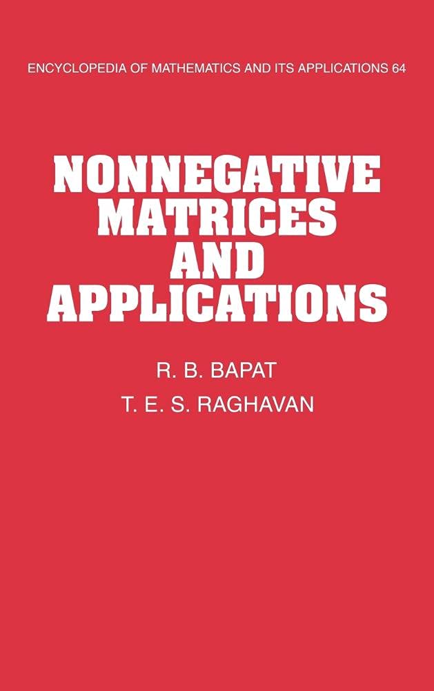 Nonnegative Matrices and Applications: 64 (Encyclopedia of Mathematics and its Applications) - Retail Maharaj