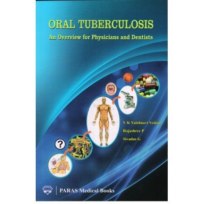 Oral Tuberculosis An Overview for Physicians and Dentists 1st/2015 - Retail Maharaj