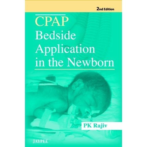CPAP (Continuous Positive Airway Pressure) Bedside Application in the Newborn - Retail Maharaj