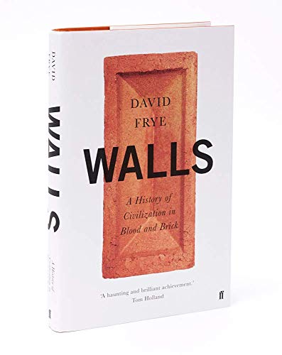 Walls: A History of Civilization in Blood and Brick - Retail Maharaj