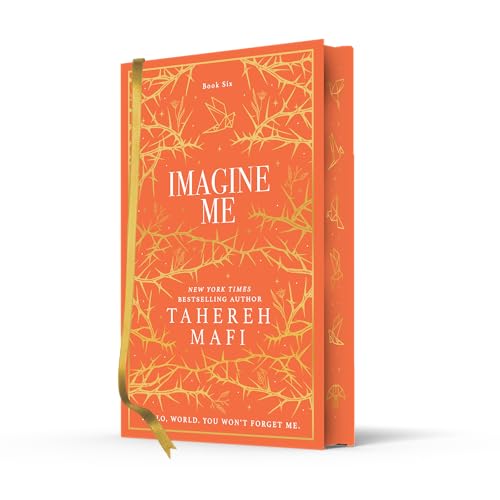 Imagine Me: A stunning hardback exclusive collector’s edition of the sixth dystopian fantasy romance book in the TikTok sensation Shatter Me series (Shatter Me Collectors Editions) - Retail Maharaj