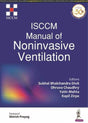 ISCCM Manual of Noninvasive Ventilation - Retail Maharaj
