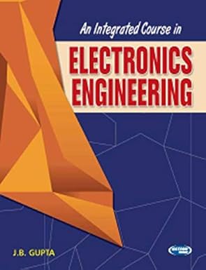An Integrated Course in Electronics Engineering - Retail Maharaj