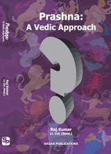 Prashna: A Vedic Approach (Original Book) by Raj Kumar Lt. Col. (Retd.) – Paperback (English Version) - Retail Maharaj