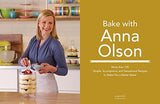 Bake with Anna Olson: More than 125 Simple, Scrumptious and Sensational Recipes to Make You a Better Baker: A Baking Book - Retail Maharaj