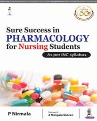 SURE SUCCESS IN PHARMACOLOGY FOR NURSING STUDENTS AS PER INC SYLLABUS - Retail Maharaj