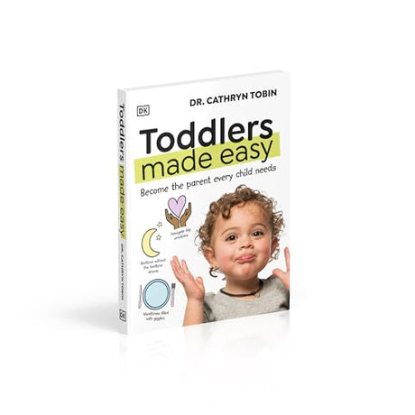 Toddlers Made Easy: Become the Parent Every Child Needs - Retail Maharaj