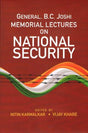 General B.C. Joshi Memorial Lectures on National Security - Retail Maharaj
