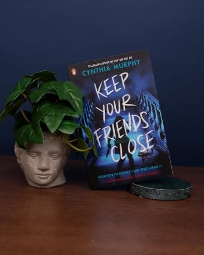 Keep Your Friends Close: An explosive YA dark academia thriller - Retail Maharaj
