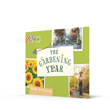 The Gardening Year: Band 06/Orange (Collins Big Cat) - Retail Maharaj