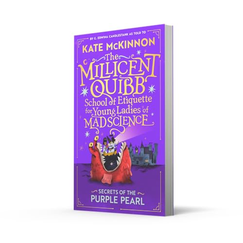Secrets of the Purple Pearl: The sequel to the #1 New York Times Bestseller: Book 2 (The Millicent Quibb School of Etiquette for Young Ladies of Mad Science) - Retail Maharaj