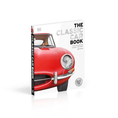 The Classic Car Book: The Definitive Visual History - Retail Maharaj