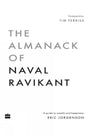 The Almanack Of Naval Ravikant: A Guide to Wealth and Happiness - Retail Maharaj