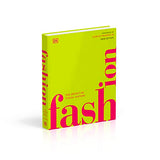 Fashion: The Definitive Visual History - Retail Maharaj