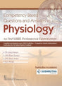 Competency Based Questions And Answers In Physiology For First Mbbs Professional Examination (Pb 2024) - Retail Maharaj
