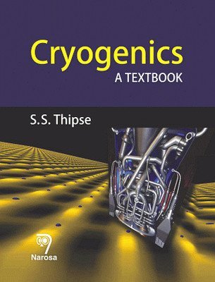 Cryogenics: A Textbook - Retail Maharaj