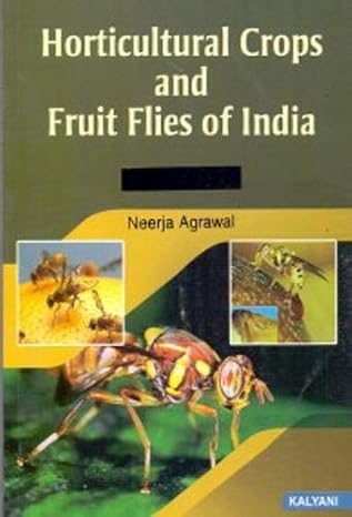 Horticulture Crops & Fruit Flies of India