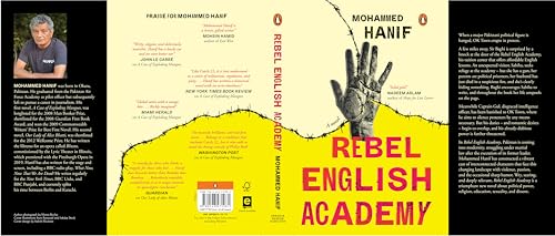 Rebel English Academy: A Political Literary Novel on Dissent, Surveillance, Education Resistance in Modern Pakistan by Mohammed Hanif - Retail Maharaj