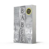 Babel: The SUNDAY TIMES and #1 NEW YORK TIMES bestseller: Or the Necessity of Violence: an Arcane History of the Oxford Translators’ Revolution - Retail Maharaj