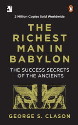 The Richest Man in Babylon: The Success Secrets of the Ancients - Retail Maharaj
