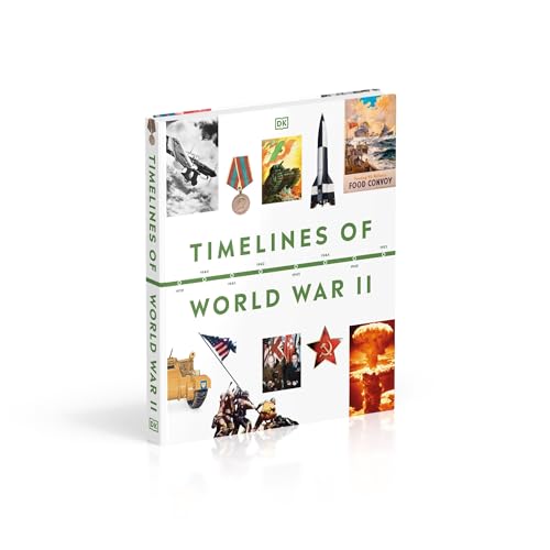 Timelines of World War II (DK Timelines) - Retail Maharaj