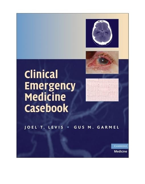 Clinical Emergency Medicine Casebook - Retail Maharaj
