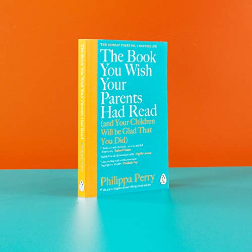The Book You Wish Your Parents Had Read (and Your Children Will Be Glad That You Did) : THE #1 SUNDAY TIMES BESTSELLER - Retail Maharaj