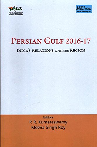 Persian Gulf 2016-17 : India`s Relations with the Region - Retail Maharaj
