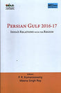 Persian Gulf 2016-17 : India`s Relations with the Region - Retail Maharaj