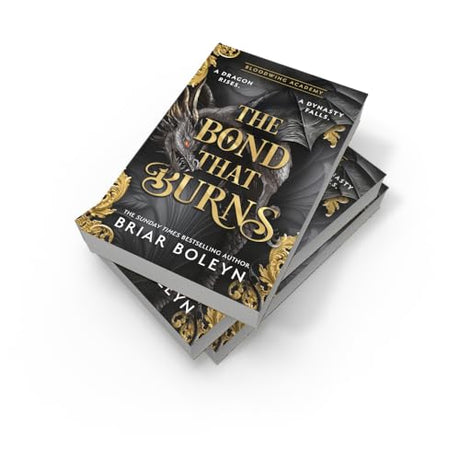 The Bond that Burns: The new and hottest, MUST-READ dark academia, enemies-to-lovers fantasy romance, with dragons and vampires, for 2025!: Book 2 (Bloodwing Academy) - Retail Maharaj