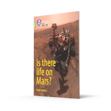 Is there life on Mars?: Band 11+/Lime Plus (Collins Big Cat) - Retail Maharaj