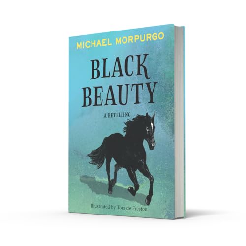 Black Beauty: A brand new retelling of the beloved classic, from the author of War Horse - Retail Maharaj