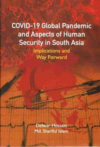 COVID-19 Global Pandemic And Aspects of Human Security in South Asia - Retail Maharaj
