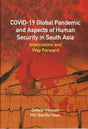 COVID-19 Global Pandemic And Aspects of Human Security in South Asia - Retail Maharaj