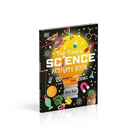 The Simple Science Activity Book: 20 Things to Make and Do at Home to Learn About Science - Retail Maharaj