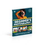 The Beginner's Photography Guide: The Ultimate Step-by-Step Manual for Getting the Most from Your Camera and Phone - Retail Maharaj