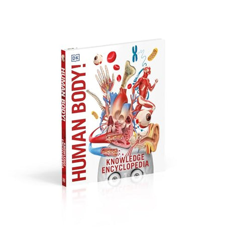 Knowledge Encyclopedia: Human Body!: Your Amazing Body As You've Never Seen It Before - Retail Maharaj