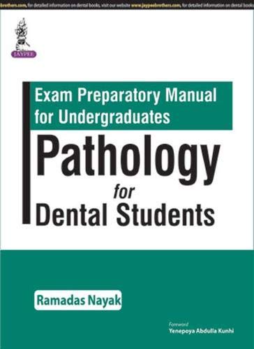 EXAM PREPARATORY MANUAL FOR UNDERGRADUATES PATHOLOGY FOR DENTAL STUDENTS - Retail Maharaj