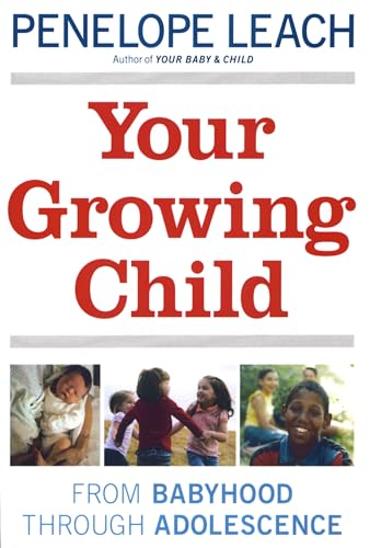 Your Growing Child: From Babyhood through Adolescence - Retail Maharaj