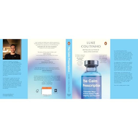 The Calm Prescription: 75 Scientific Ways to Create Better Health, Longevity, And Happiness - Retail Maharaj