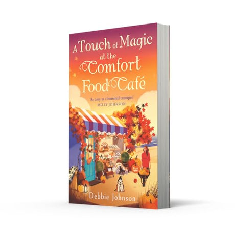 A Touch of Magic at the Comfort Food Cafe: Return to Budbury in this brand-new cozy romance for fans of fake dating in 2025! - Retail Maharaj