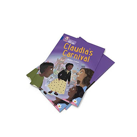 Claudia's Carnival: Band 16/Sapphire (Collins Big Cat) - Retail Maharaj