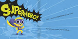 There's a Superhero in Your Book (Who's in Your Book?) - Retail Maharaj