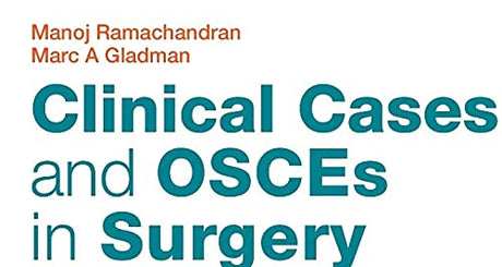 Clinical Cases and OSCEs in Surgery - Retail Maharaj